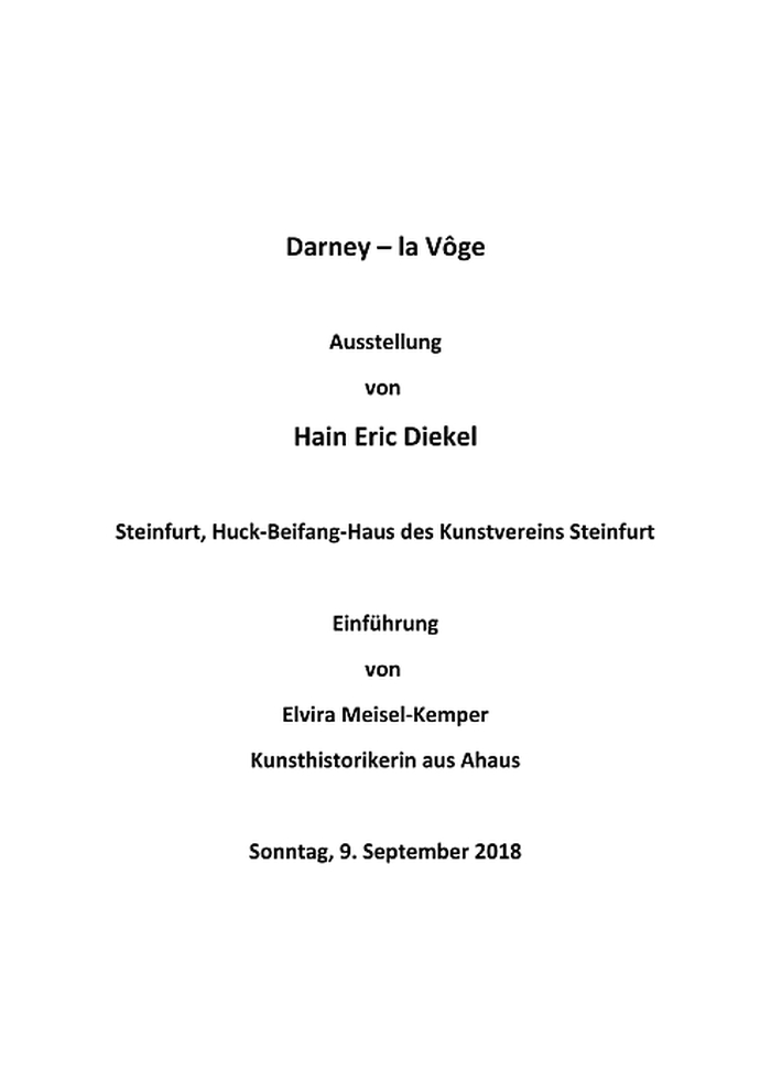 Einführung in die Ausstellung "Darney - la Vôge" in Steinfurt von Elvira Meisel-Kemper